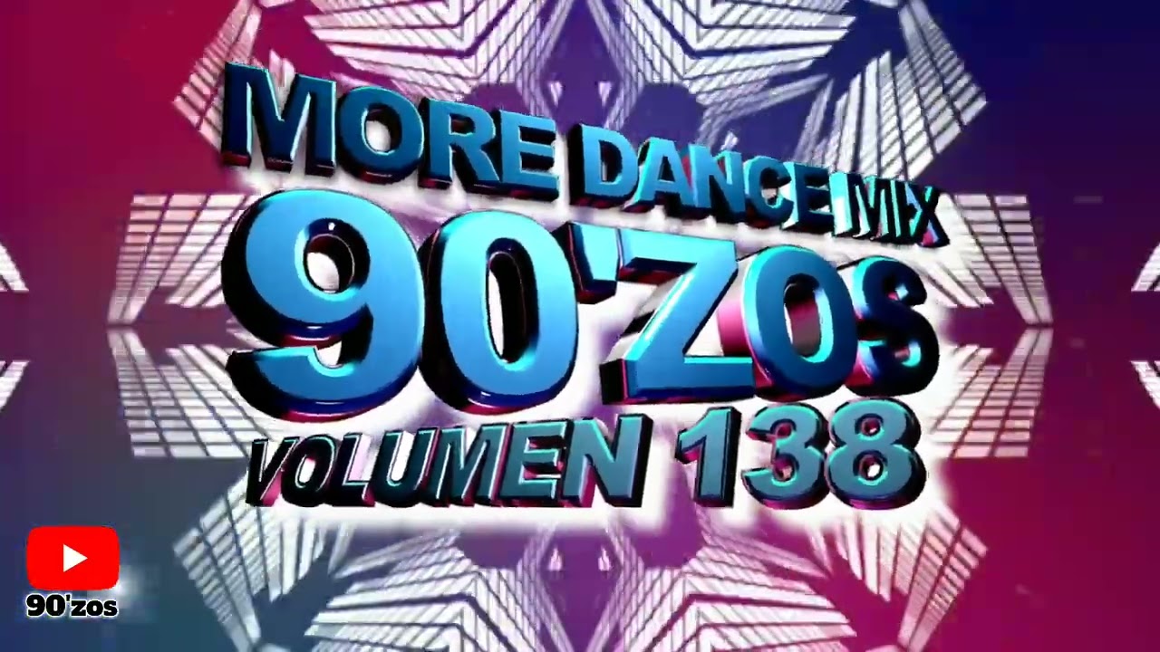 More Dance 90zos Mix Vol 138