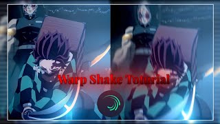 Warp Shake Tutorial | Alightmotion Edit ( Preset Description )