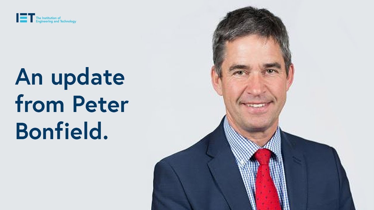 An Update from IET President Peter Bonfield COVID19 YouTube