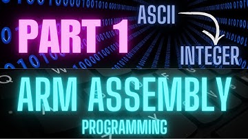ARM Assembly - ASCII to Integer [Part 1 of 3]