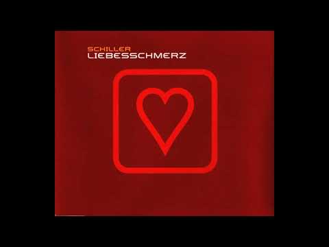 Schiller — Schiller - Liebesschmerz (Intensive Schmerz Fassung)
