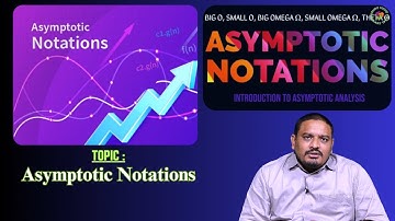 Asymptotic Notations in Data Structures by Dr. S Pavan Kumar Reddy