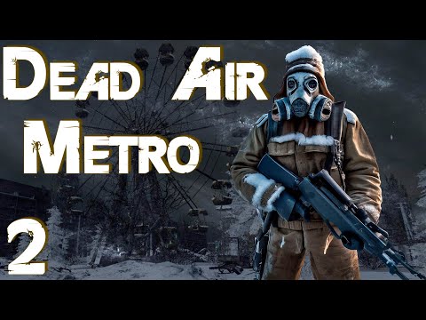 Видео: ☢ Dead Air: Metro ☢ #2 Тайны Агропрома! Зенитки на Болотах...