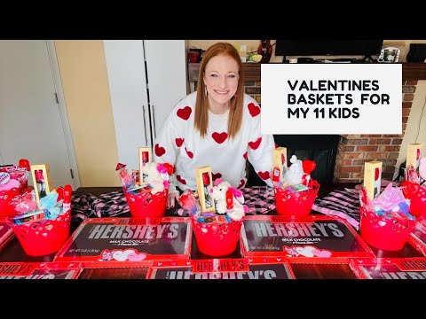 VALENTINE’S BASKETS FOR MY 11 KIDS