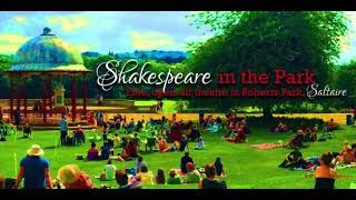 Saltaire Shakespeare in the park.  Merry Wives of Windsor Promo