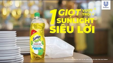Sunlight Chanh 100 | 1 Giọt Vượt Trội, Sunlight Siêu Lời (40s_Miền Bắc)