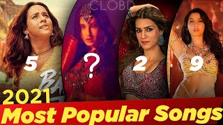 Most Popular Songs Of 2021 Best Bollywood Songs Of 2021 Clobd