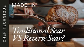 What's Better: Traditional Sear Vs Reverse Sear? | Made In Cookware