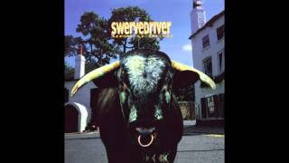 Video thumbnail of "Swervedriver - Never Lose That Feeling / Never Learn"