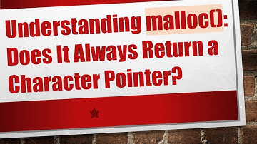 Understanding malloc(): Does It Always Return a Character Pointer?