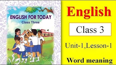 Class 3 English Unit-1,Lesson-1||Greetings, Farewells, Introductions and Numbers ||