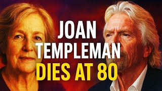 Celebrity British Billionaire's Wife: Joan Templeman Dies at 80  Wealth
