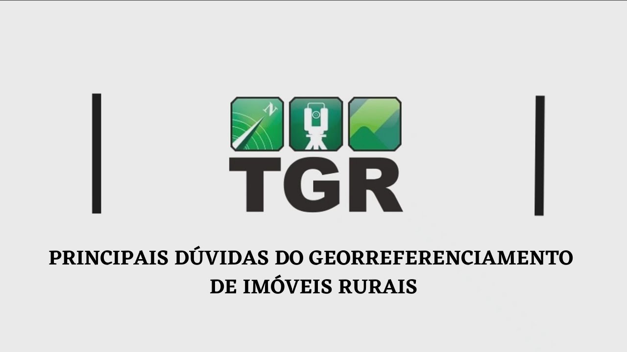 Principais dúvidas do Georreferenciamento de Imóveis Rurais