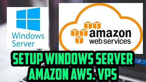 Cara setup windows server Di VPS amazon AWS - step by step