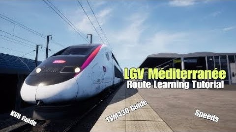 LGV Méditerranée|Route Learning Tutorial|TVM430 Guide|Train Sim World 2