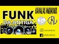 Seleo relquias do funk  mais tocadas anos 90