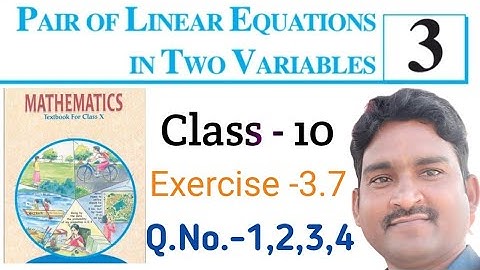 Class 10 Math Exercise 3.7(Optional) NCERT Solutions | PAIR OF LINEAR EQUATION IN TWO VARIABLES