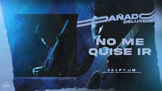 Ivan Cornejo - No Me Quise Ir - deluxe (Audio Oficial)