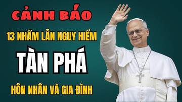 Khám Phá Sự Thật Về Tình Yêu & Hôn Nhân: Thông Điệp Sâu Sắc Từ Đức Giáo Hoàng Leo XIV