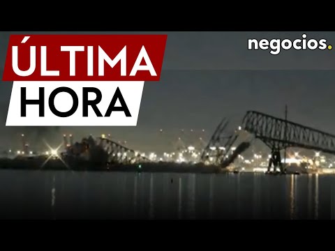 ÚLTIMA HORA | Un barco derriba el mayor puente de Baltimore y provoca cientos de víctimas