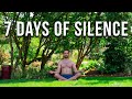 NOT TALKING FOR 7 DAYS - (Vow of Silence Experiment)