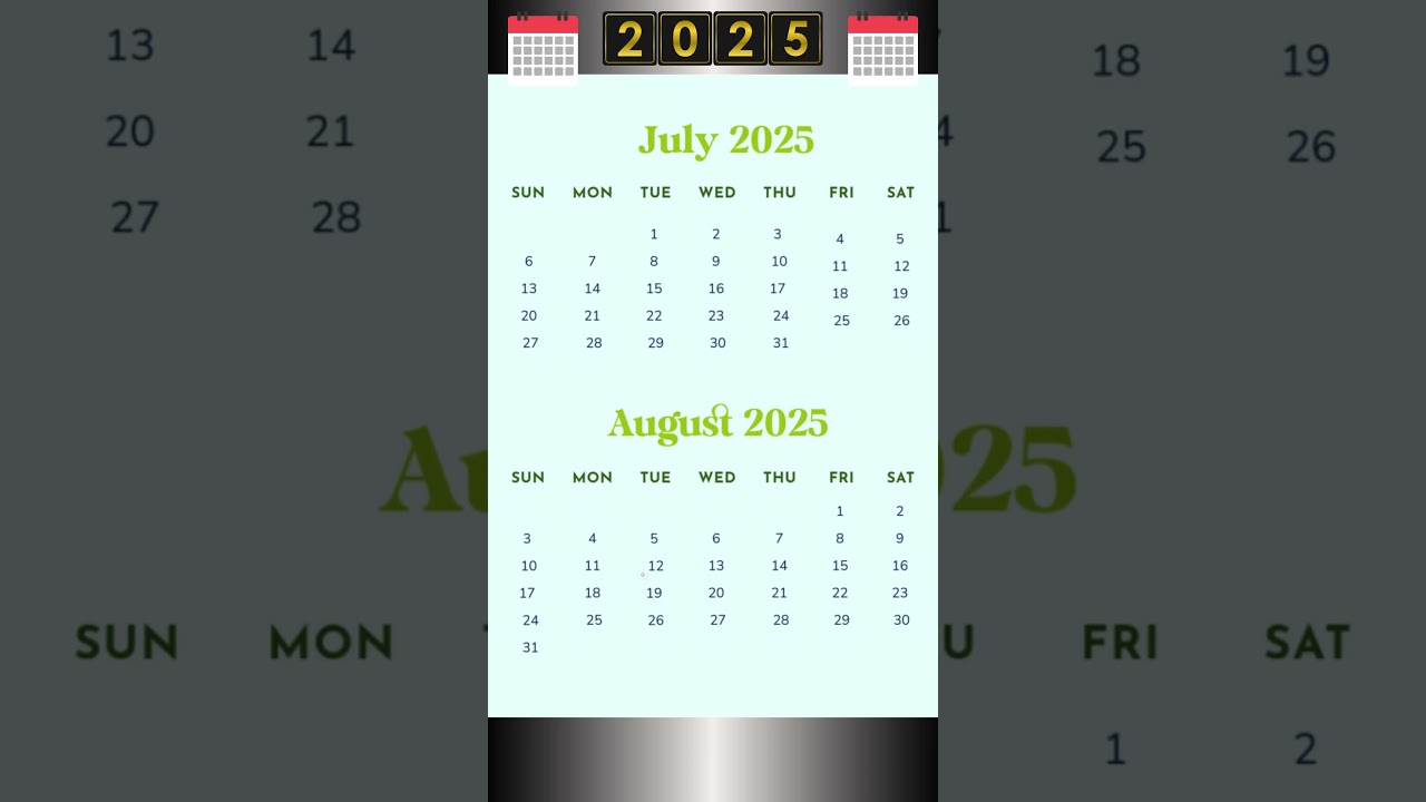 📅 July - August 2025 Calendar 🗓️ | Plan Your Mid-Year Right! #shorts #calendar #july #august #2025