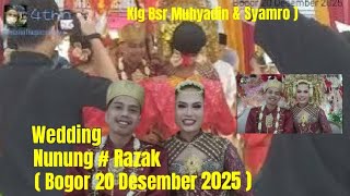 Download Lagu Jakarta Wedding Nunung \u0026 Razak  Part 2 ( Bogor 20 Desember 2025 ) @Amboafiaguccibuya  MP3