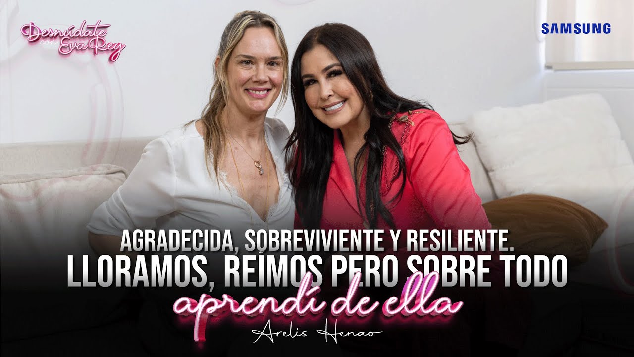 Arelys Henao | Desnúdate con Eva