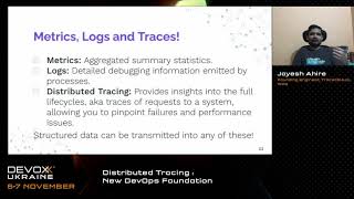 Devoxx Ukraine 2020. Distributed Tracing : New DevOps Foundation. Jayesh Ahire