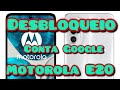 DESBLOQUEIO CONTA GOOGLE MOTOROLA E20 2026 🔓 REMOVER FRP FÁCIL E RÁPIDO (FUNCIONA)
