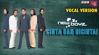 New Boyz - Cinta Dan Dicintai (Karaoke) - Vocal Version