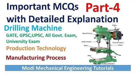 Most Important Drilling Machine MCQs/Objective Part - 4 with Detailed Explanation | GATE | IlTs