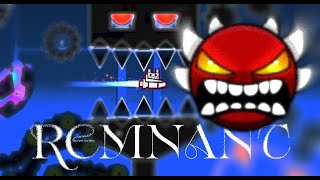 REMNANT | Full Layout Showcase | Geometry Dash 2.2