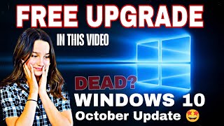 Windows 10 THE END! What to do after October 2025 | Free Upgrade Options for Every User