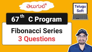 Fibonacci series n terms, nth term, up to n in C Telugu | C Programming | Program 67 screenshot 5