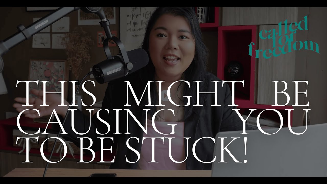 How to Get Unstuck (Exposing These 3 False Identities!) Ep 22