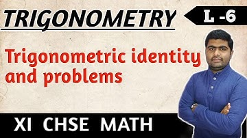 Trigonometric identity | Trigonometry | elements of mathematics class 11 | chse math
