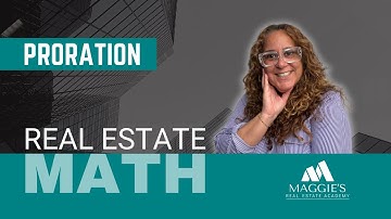 Real Estate Math: Proration Calculations | Just Call Maggie