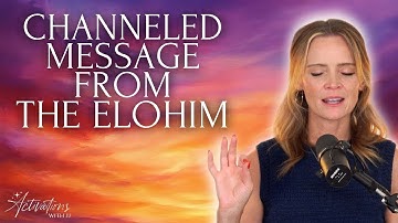 Channeled Message From The Elohim: Jumping Timelines | Activations With JJ Podcast