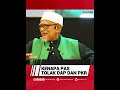 KENAPA PAS TOLAK KERJASAMA DENGAN DAP & PKR?