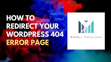How To Redirect Your Wordpress 404 Error Page To Your Homepage In Wordpress | Webdev Tutorials