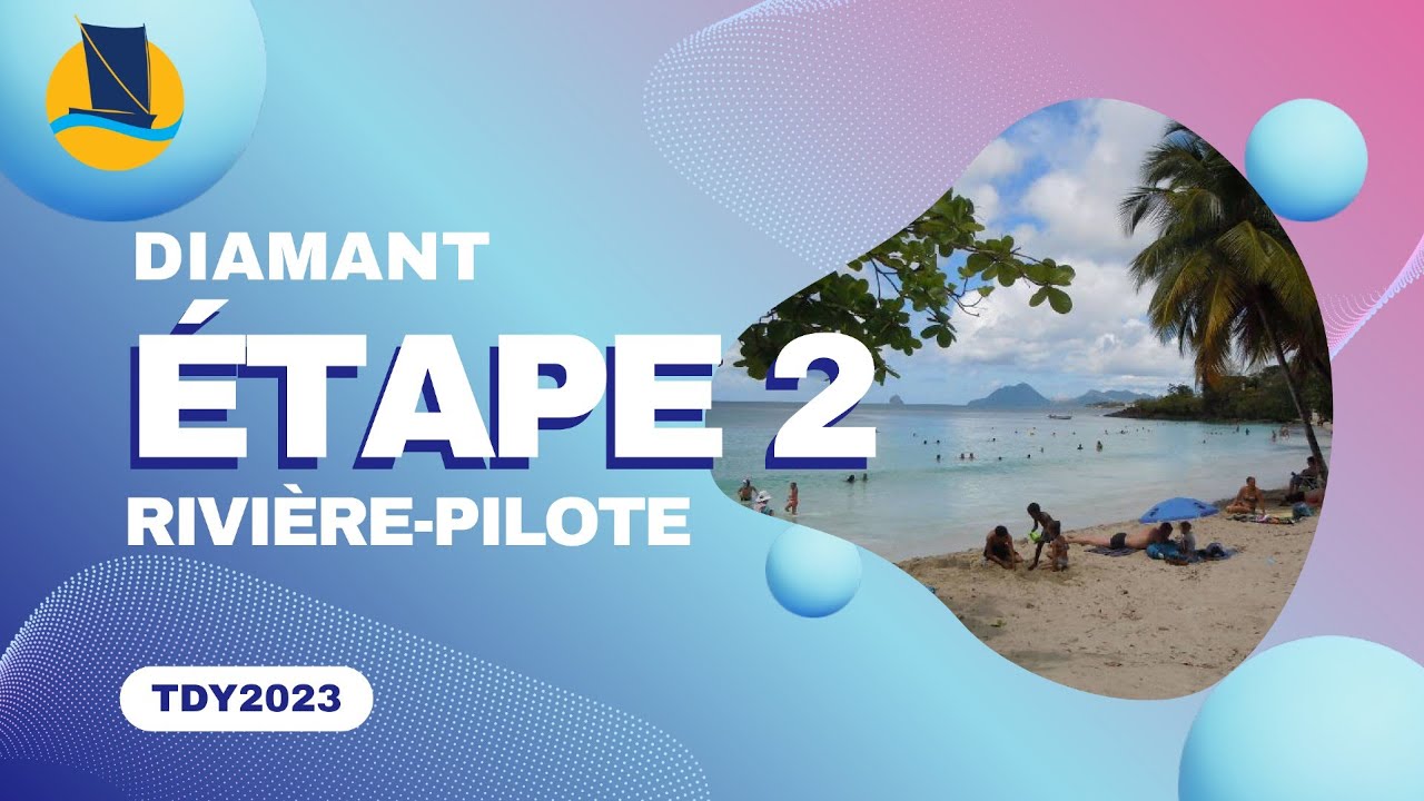 Étape 2 - Diamant / Rivière-Pilote - TDY2023