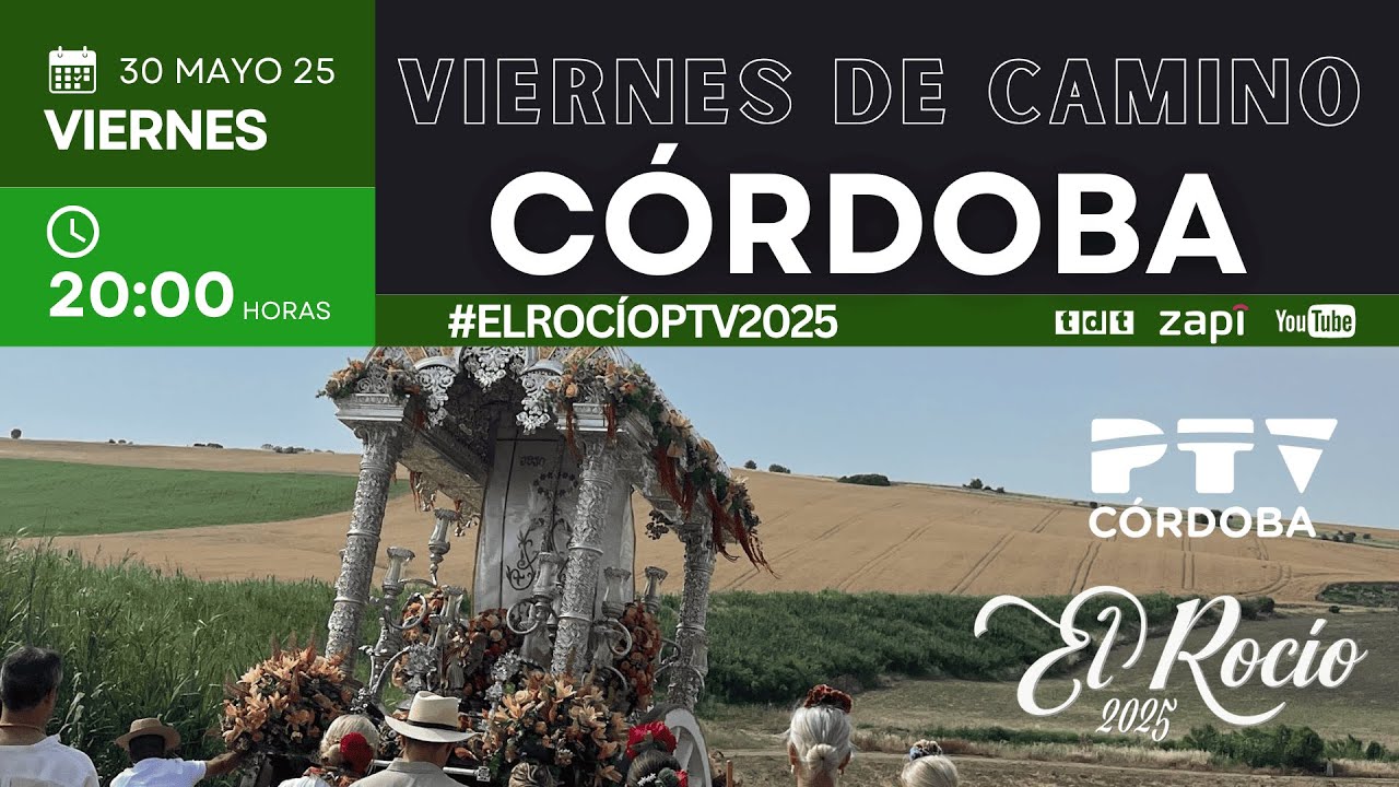 🟢 Viernes de camino | Córdoba hacia El Rocío 2025 | El Rocío en PTV Andalucía