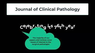 Introduction to the Journal of Clinical Pathology screenshot 5