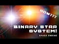 How to create a binary star system  spaceengine