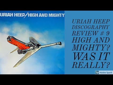 Uriah Heep Discography Review 9 High And Mighty Youtube