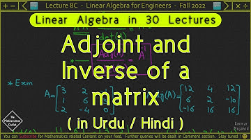 Use this method for Adjoint and Inverse of a matrix in urdu | Linear Algebra for Engineers || Lec 8C