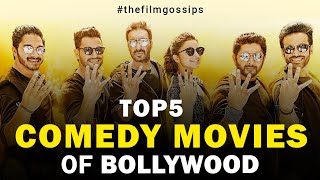 Top 5 Comedy Movies Of Bollywood ( The Film Gossips )