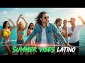 Summer Vibes Latin Mix 2026 Reggaeton Dancehall 2026 X Latin Pop Party