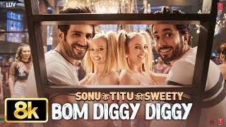 Bom Diggy Diggy 8K Video | Zack Knight |Kartik A |Sunny S | Jasmin Walia | Sonu Ke Titu KiSweety